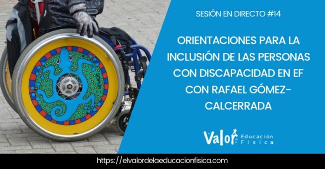 Adaptaciones Para La Inclusión De Personas Con Discapacidad En EF