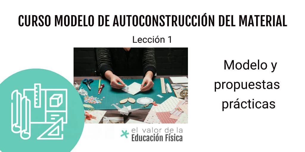 Autoconstrucción del material: el modelo y propuestas prácticas