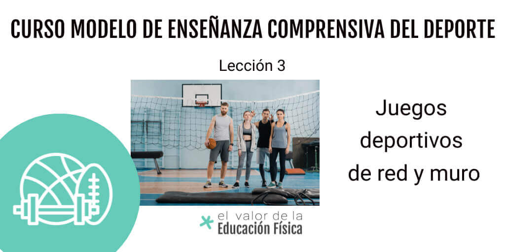 Curso ECD: Juegos deportivos de red y muro